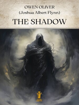 cover image of The Shadow. a Story of a Future Day